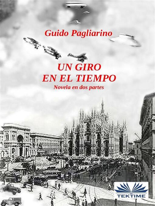 Title details for Un Giro En El Tiempo by Guido Pagliarino - Available